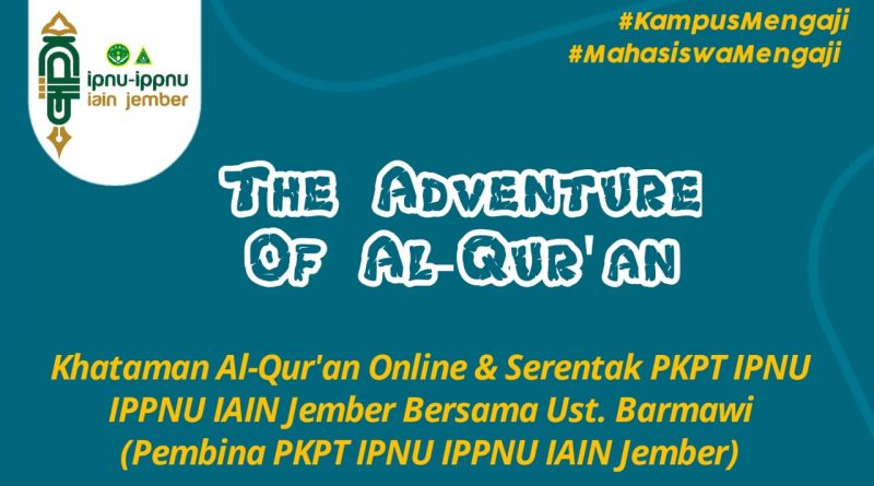 Kampus Mengaji: The Adventure of Al-Qur'an